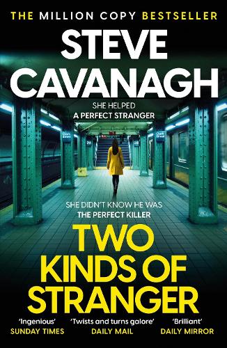 Two Kinds of Stranger by Steve Cavanagh