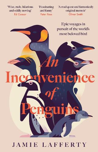 An Inconvenience of Penguins by Jamie Lafferty