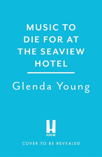 Music to Die For at the Seaview Hotel