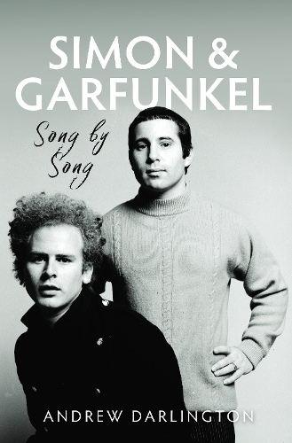 Simon & Garfunkel: Song by Song