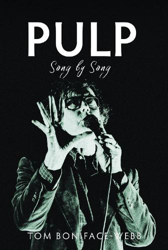 Pulp: Song by Song