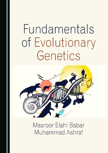 Fundamentals of Evolutionary Genetics