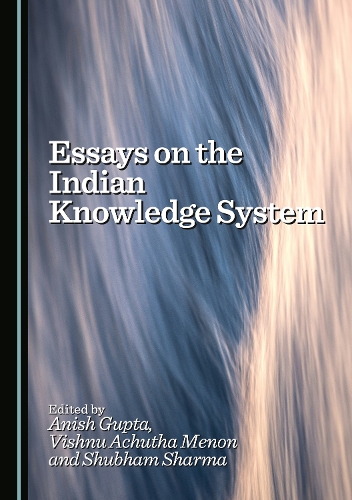 Essays on the Indian Knowledge System