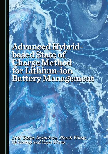 Advanced Hybrid-based State of Charge Method for Lithium-ion Battery Management
