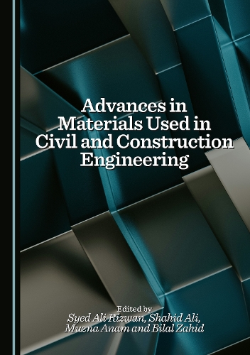Advances in Materials Used in Civil and Construction Engineering
