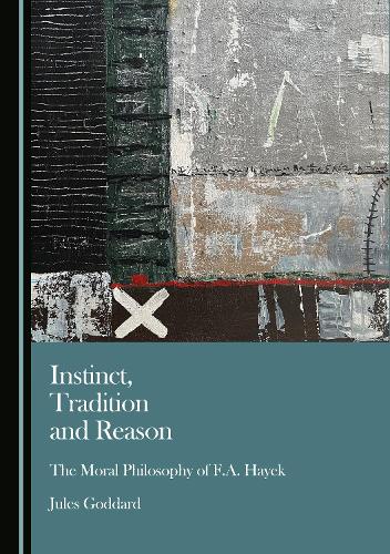 Instinct, Tradition and Reason