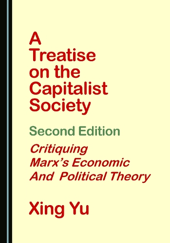 A Treatise on the Capitalist Society, Second Edition