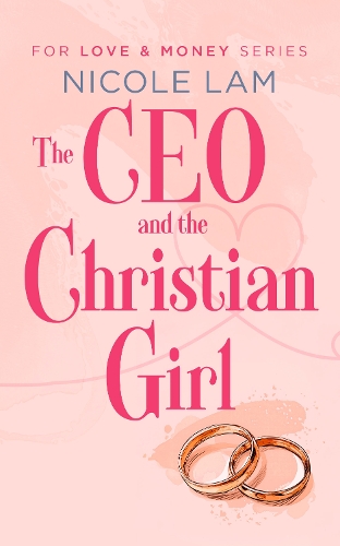 The CEO & The Christian Girl