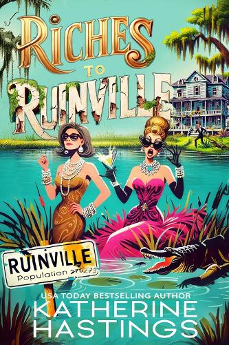 Riches to Ruinville