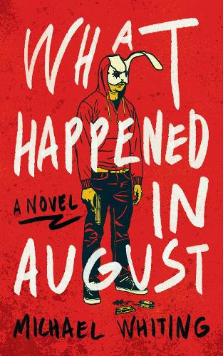 What Happened In August