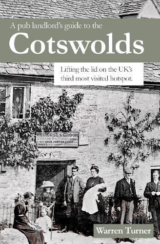 A Pub Landlord's Guide to the Cotswolds