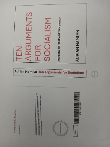 TEN ARGUMENTS FOR SOCIALISM