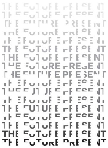 The Future Present