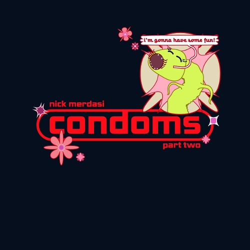 Condoms Part Two