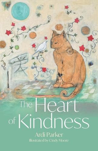 The Heart of Kindness