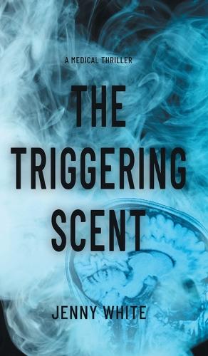 The Triggering Scent