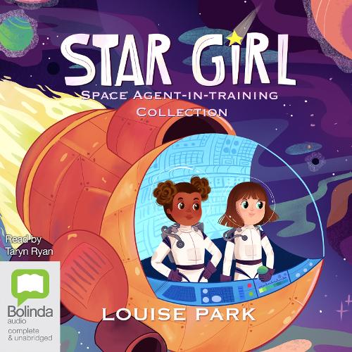 Star Girl: Space Agent-in-Training Collection