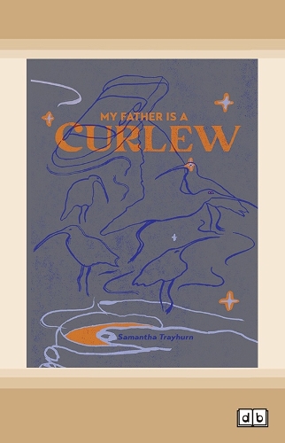 My Father is a Curlew