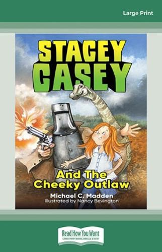 Stacey Casey and the Cheeky Outlaw