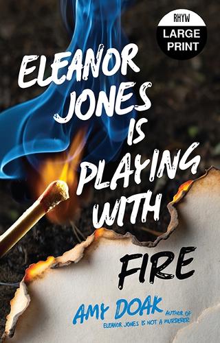 Eleanor Jones is Playing with Fire