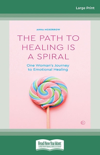 The Path to Healing is Spiral