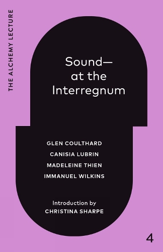 Sound--At the Interregnum
