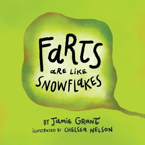 Farts are like Snowflakes