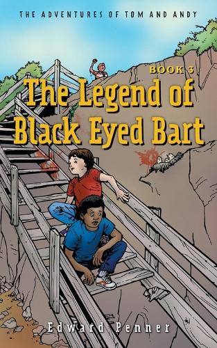 The Legend of Black Eyed Bart, Book 3