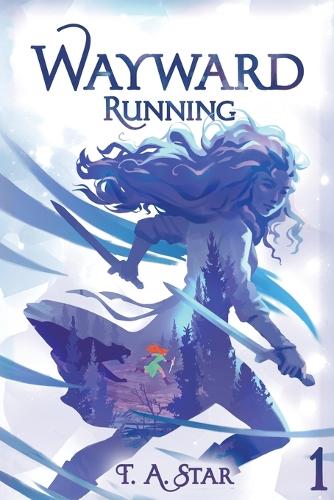 Wayward: Running