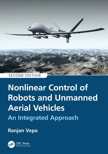 Nonlinear Control of Robots and Unmanned Aerial Vehicles