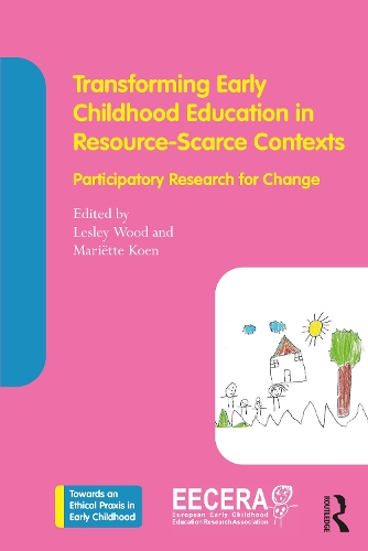 Transforming Early Childhood Education in Resource-Scarce Contexts