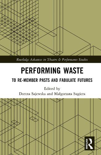 Performing Waste