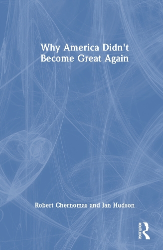 Why America Didn't Become Great Again