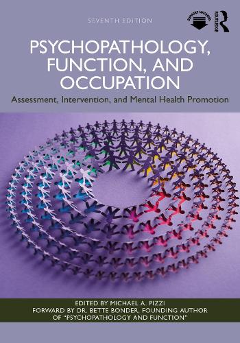 Psychopathology, Function, and Occupation