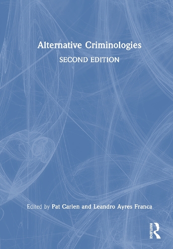 Alternative Criminologies