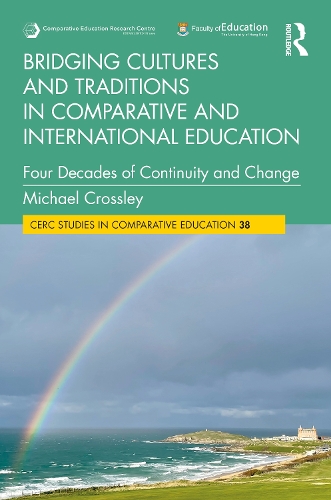 Bridging Cultures and Traditions in Comparative and International Education