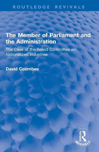 The Member of Parliament and the Administration
