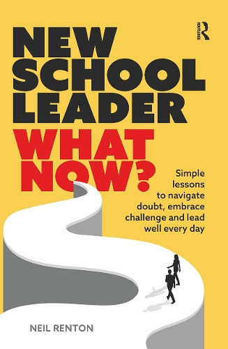New School Leader: What Now?