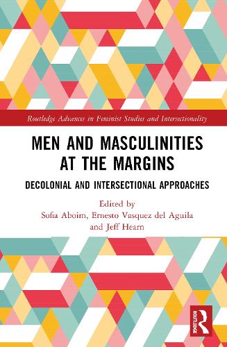 Men and Masculinities at the Margins