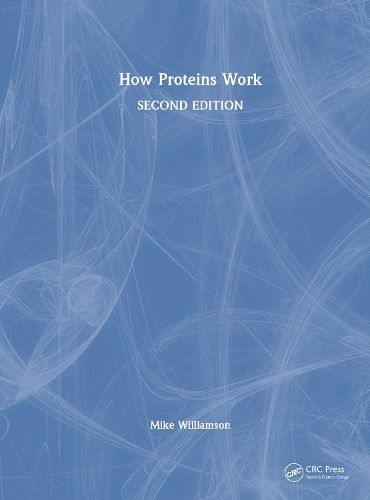 How Proteins Work