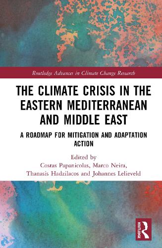 The Climate Crisis in the Eastern Mediterranean and Middle East