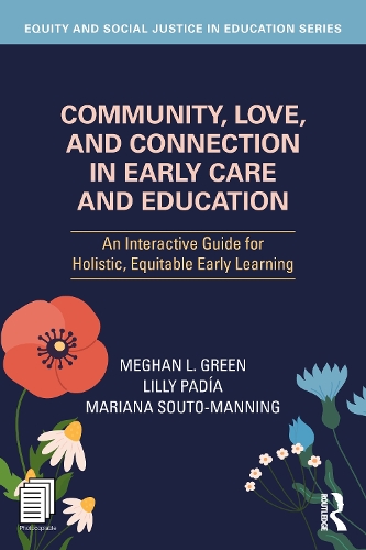 Community, Love, and Connection in Early Care and Education