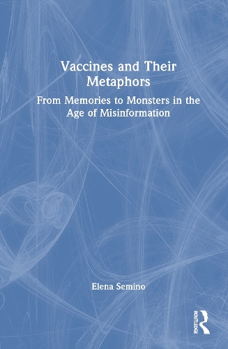 Vaccines and Their Metaphors