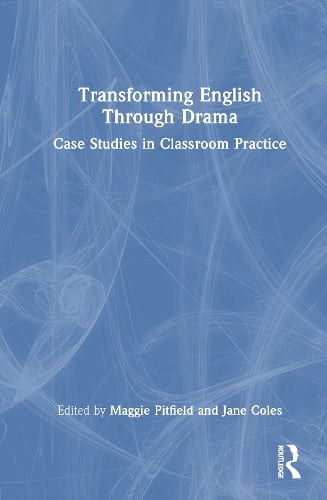 Transforming English Through Drama