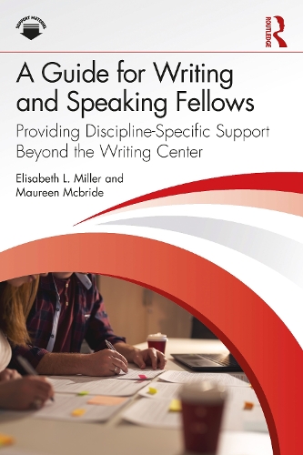 A Guide for Writing and Speaking Fellows
