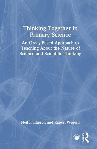 Thinking Together in Primary Science