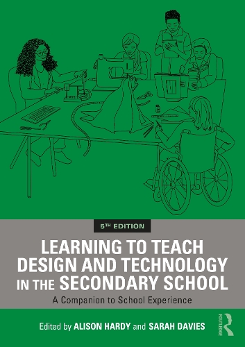 Learning to Teach Design and Technology in the Secondary School
