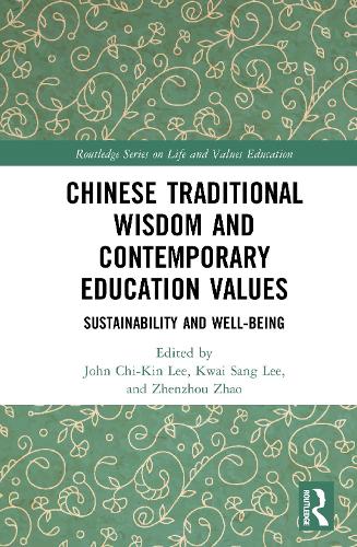 Chinese Traditional Wisdom and Contemporary Education Values