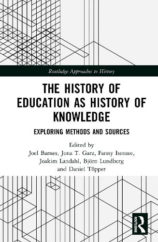 The History of Education as History of Knowledge