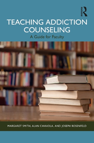 Teaching Addiction Counseling